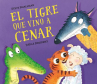 Book cover for El tigre que vino a cenar 
