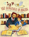 Book cover for The Language of Angels: A Story About the Reinvention of Hebrew