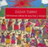 Book cover for Zazan tleino : adivinanzas nahuas de ayer, hoy y siempre