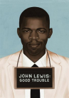 Book cover for John Lewis: Good Trouble 