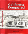 Book cover for California Conquered: War and Peace on the Pacific, 1846-1850 