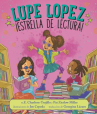 Book cover of Lupe Lopez : ¡Estrella de lectura! 