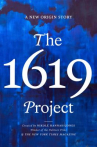 Book cover for The 1619 Project: A New Origin Story 