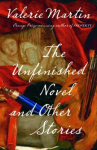 Book cover of The unfinished novel : and other stories 