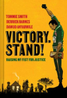 Book cover for Victory. Stand!: Raising My Fist for Justice