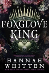 Book cover of The foxglove king 