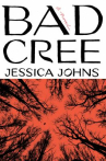 Book cover of Bad Cree : a novel 