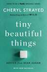 Book cover for Tiny Beautiful Things: Advice From Dear Sugar
