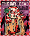 Book cover of Day of the Dead : El Dia De Los Muertos 