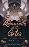 Book cover of Mammoths at the Gates 