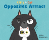 Book cover of Kitty & Cat : opposites attract 