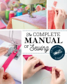 Book cover for The Complete Manual of Sewing: 120 Visual Lessons for Beginners.
