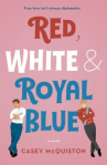 Book cover for Red, White & Royal Blue