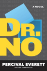 Book cover for Dr. No : a novel 