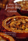 Book cover of Mama Nazima's Jewish-Iraqi cuisine : cuisine, history, cultural references, and survival stories of