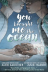 Book cover for You brought me the ocean