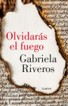 Book cover for Olvidarás el fuego