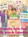 Book cover of Alejandria fights back! ¡La lucha de Alejandria! 