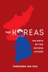 Book cover for The Koreas: The Birth of Two Nations Divided 