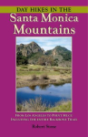 Book cover for Day Hikes in the Santa Monica Mountains: From Los Angeles to Point Mugu, Including the Entire Backbone Trail