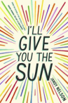 Book cover for I'll Give You the Sun