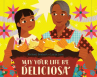 Book cover for May your life be deliciosa 