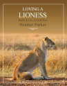 Book cover for Loving a Lioness: Poetry in Life, Love & Eros