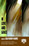 Book cover for In Love and Grace: Poems