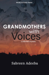 Book cover for Grandmothers With Voices: A Collection of Poems