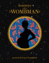 Book cover for Journeys of a Wombman: Poems