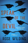 Book cover of Speak of the devil : a novel 