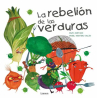 Book cover of La rebelión de las verduras 