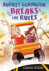 Book cover of Audrey Covington breaks the rules 