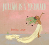 Book cover for Julián is a Mermaid