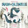 Book cover of El ataque del dragón en calzoncillos 