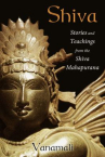 Book cover of Shiva : stories and teachings from the Shiva Mahapurana 
