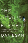 Book cover for The Devil's Element: Phosphorus and a World Out of Balance