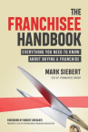 Book cover for The Franchisee Handbook: Everything You Need To Know About Buying a Franchise