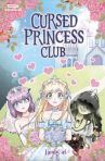 Book cover of Cursed princess club.    Volume one 
