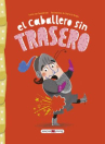 Book cover for El caballero sin trasero 