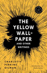 Book cover of The yellow wall-paper and other writings 
