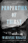 Book cover of Properties of thirst : a novel 