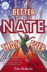 Book cover for Better Nate Than Ever 