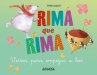 Book cover of Rima que rima : versos para empezar a leer 