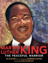 Book cover of Martin Luther King : the peaceful warrior 
