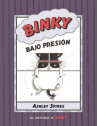 Book cover of Binky bajo presión
