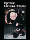 Book cover of Japanese ghosts & demons 