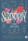 Book cover for Serendipity: El amor como nunca lo has visto 
