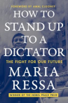 Book cover for How to stand up to a dictator : the fight for our future 