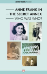 Book cover for Anne Frank in the Secret Annex: Who Was Who? 